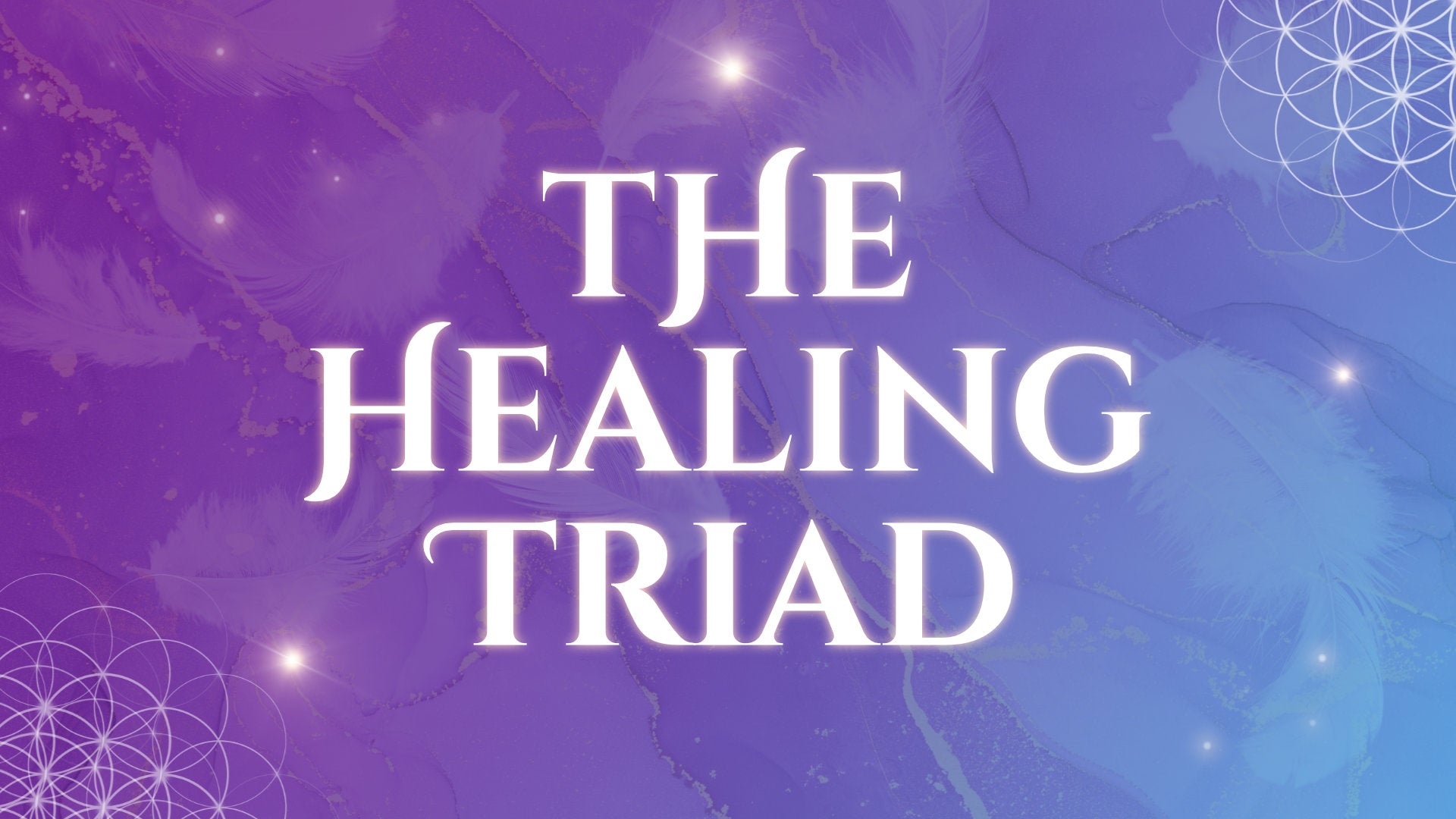 The Healing Triad Online Course