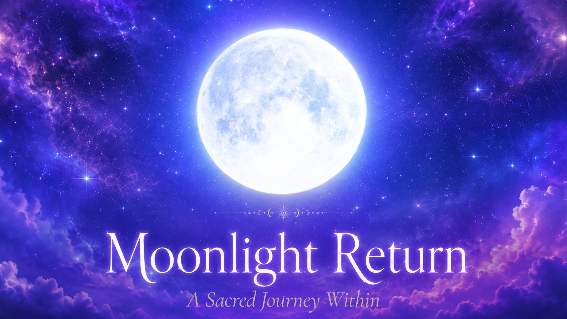 Moonlight Return — A Sacred Journey Within