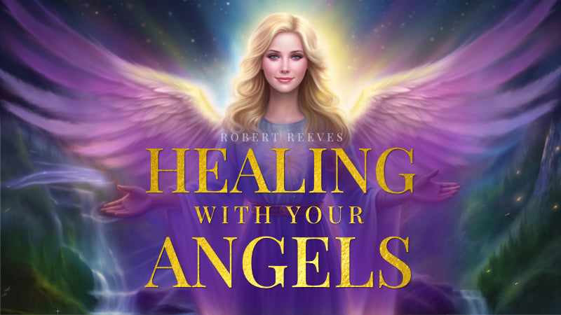 Healing With Your Angels Online Class
