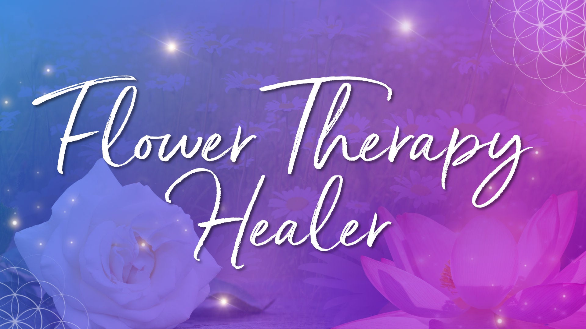 Flower Therapy Healer Certification Online Course